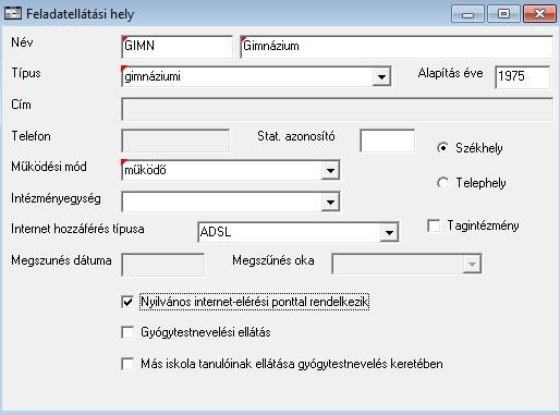 Feladatellátási helyek felvitele Az Intézmény dialógus aktív. 1. Kattintson a Feladatellátási helyek parancsra, erre megnyílik a Feladatellátási helyek táblázat. 2.