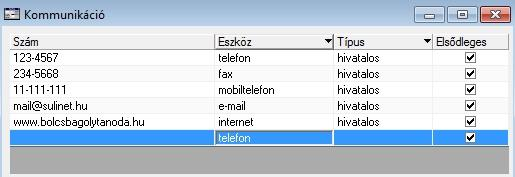 Új kommunikációs szám felvitele 1. Kattintson az Új parancsra. A táblázat végén egy új sor jelenik meg 2. A Szám mezőbe írja be a kommunikációs számot, ami e-mail esetén a címet.
