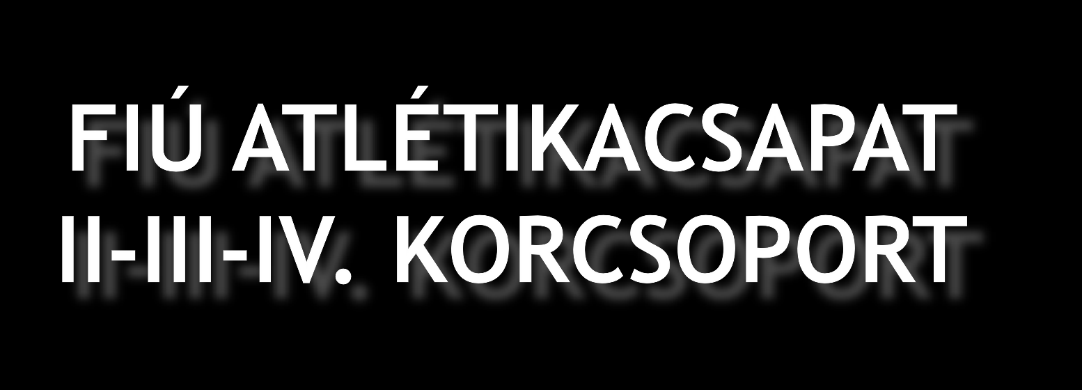 II. korcsoport városi 3. III.