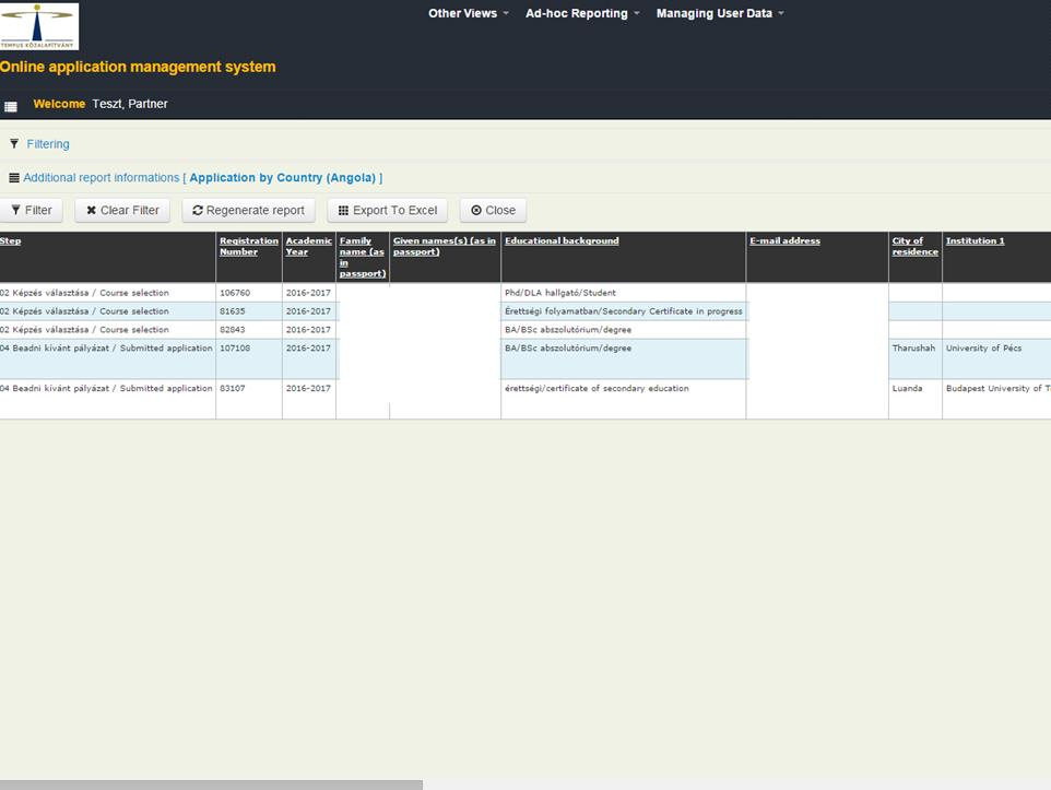 Due to data protection laws personal information is deleted in this tutorial. 1.