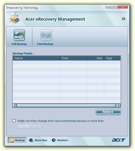 12 Empowering Technology További információk: AcerSystem User's Guide, "Acer erecovery Management" a 93. oldalon.