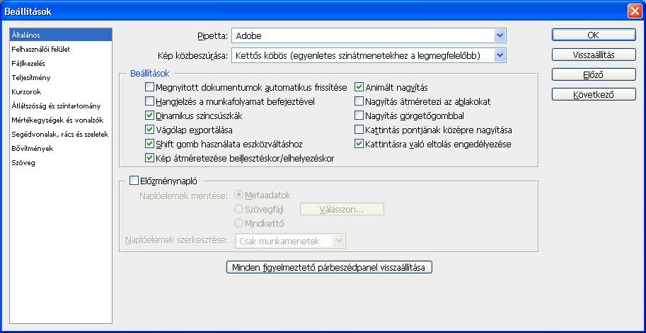 12 KÖRNYEZETI BEÁLLÍTÁSOK tosabban most ez a lehetőség a Felhasználói felület párbeszédpanelre került (de egyelőre csak a magyar vagy az angol változatnál az angol nyelvet választhatjuk, remélhetőleg