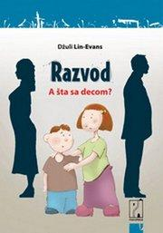 ПСИХОЛОГИЈА 3. ЕВАНС, Џули Лин Развод, а шта са децом? : како помоћи деци да преживе раставу и развод / Џули Лин Еванс. - Нови Сад : Психополис институт, 2010. - 298 стр.