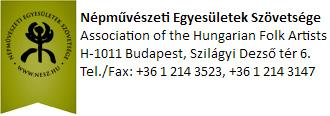 Szerkesztő: Népművészeti Egyesületek Szövetsége Valami mást szeretne olvasni hírlevelünkben, vagy szeretné saját híreit megjelentetni?