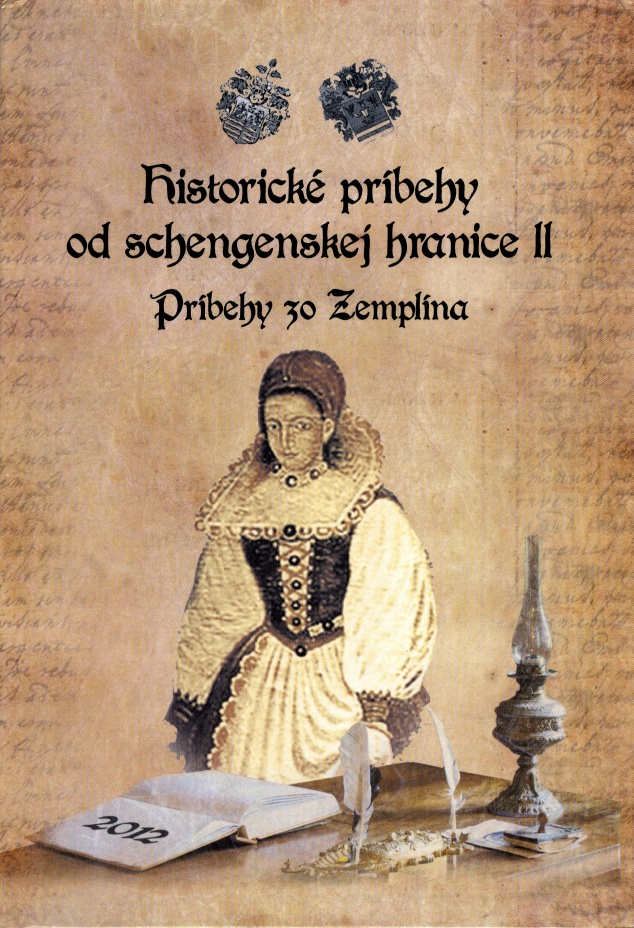 MOLNÁR, Martin (ed.). Historické príbehy od schengenskej hranice II. Príbehy zo Zemplína. Michalovce : Eva Bučková-Hrehovčíková a ZEMPLIN MEDIA, 201 2, 1 76 s. ISBN 978-80-971 21 9-0-7.