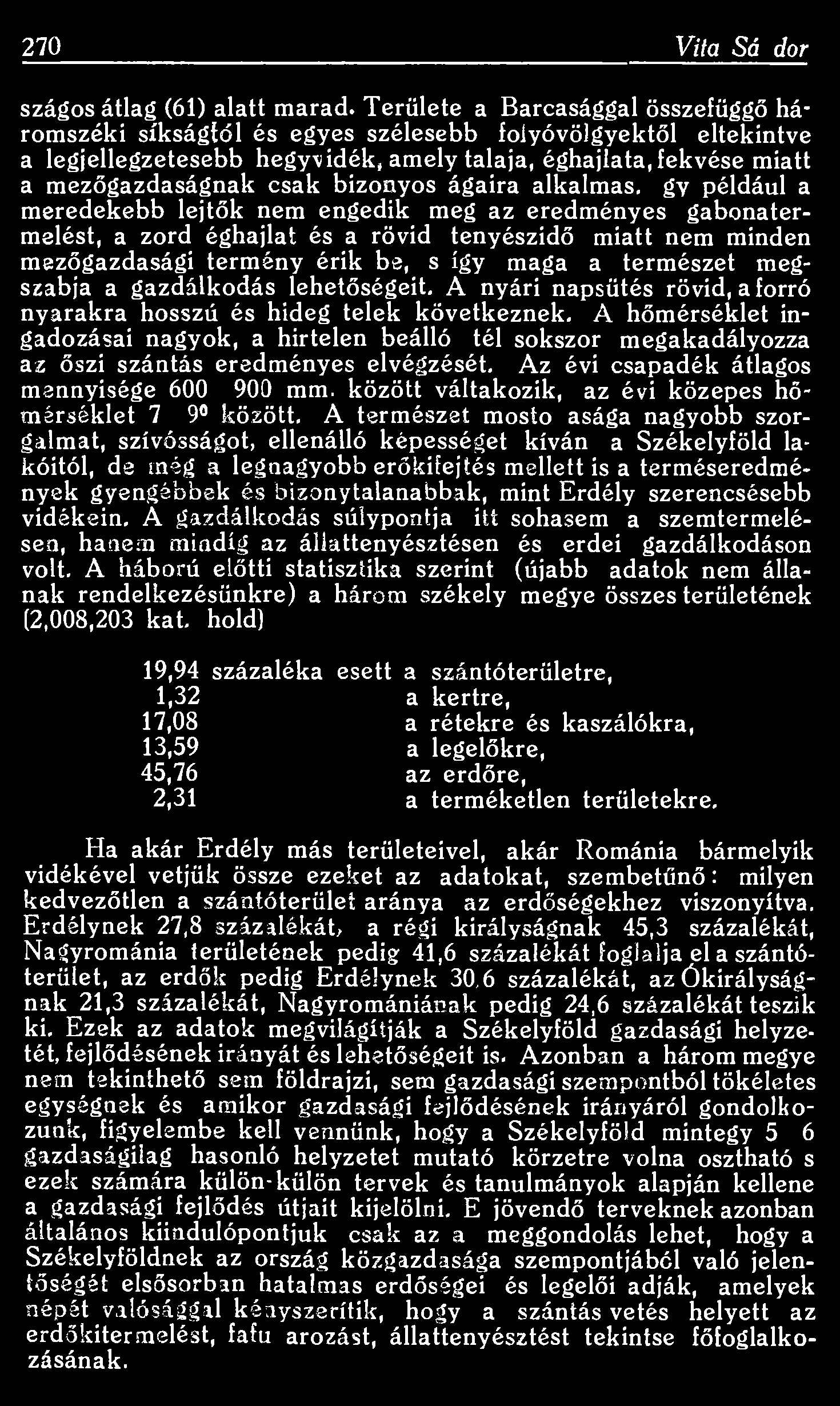 270 Vita Sándor szágos átlag (61) alatt marad.