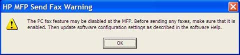 Figyelmeztető üzenetek A HP MFP Send Fax illesztőprogram használata során a következő figyelmeztető üzenetek jelenhetnek meg: PC fax feature may be disabled at the MFP (A PC fax funkció letiltott