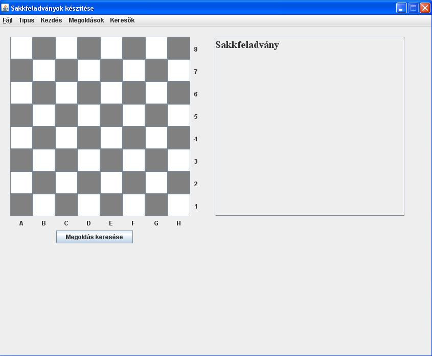 6. Saját fejlesztéső sakkfeladvány készítı és megoldó program JAVA nyelven A program nyílt forráskódú, bárki szabadon használhatja, módosíthatja saját célra, esetleg részeket használhat fel saját