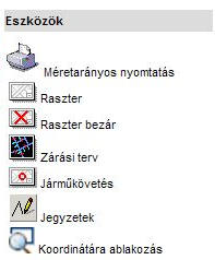 Eszköz megnevezése Kiválasztás Select Szelekció törlése Clear Selection Kijelölés kör alakban Select Radius Kijelölés poligonnal Select Polygon Kijelölés rajzelemmel Select Within Ikon Rövid leírása