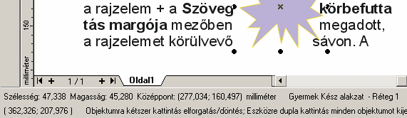 RAJZELEMEK TULAJDONSÁGAI 15 billentyű nyomvatartása mellett az objektumokra kattintással, vagy a rajzelemek gumikeretbe foglalásával.