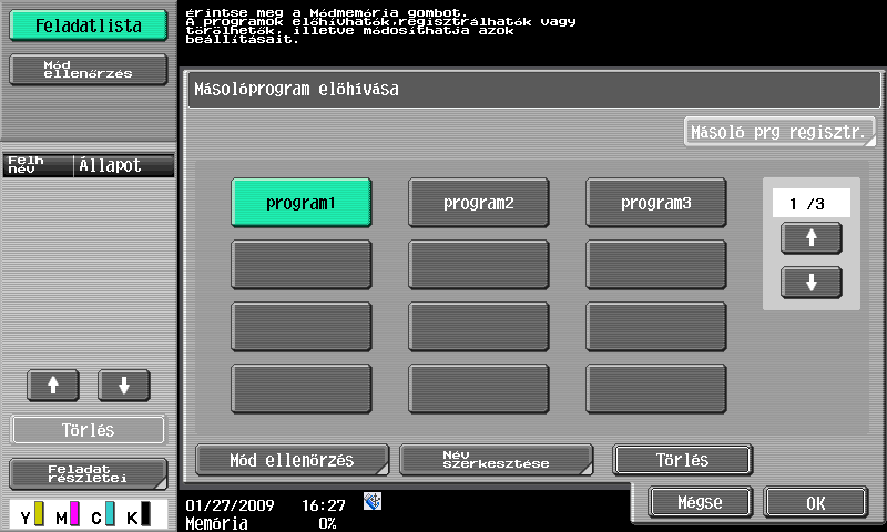 3 Gyakran használt funkciók egyszerű előhívása 3.