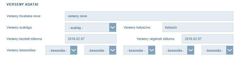 f. Nemzetközi, illetve hazai bajnokságokhoz tartozó versenyek bejelentése A Nemzetközi, hazai bajnokságok futamainak bejelentése menüpont indítását követően a rendszer az igényléshez szükséges