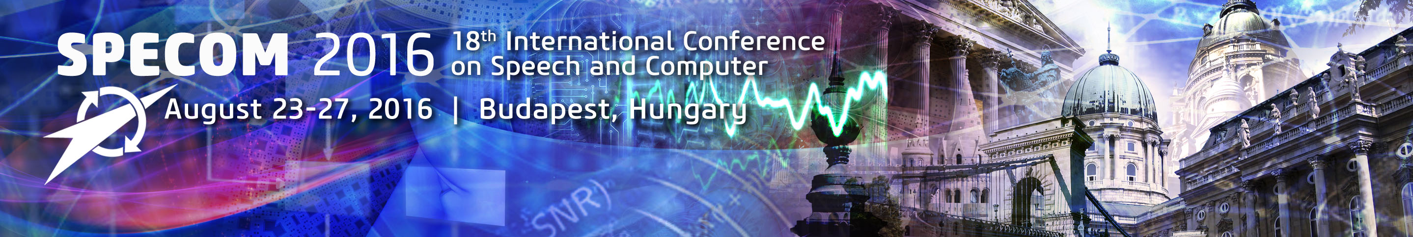 Konferenciák, nagyrendezvények SPECOM 2016 (18th International Conference on Speech and Computer) 2016. aug. 23-27.