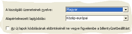 csak a HTML szöveget kell begépelni, és ez a kiválasztott ponton beillesztésre kerül. A FrontPage az ily módon megadott forrást nem ellenırzi.