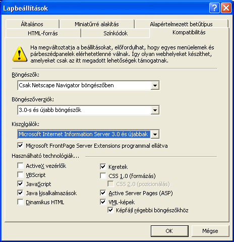 Microsoft FrontPage 2002 : www.pszfsalgo.hu, : radigyorgy@gmail.com, : 30/644-5111 akkor mi magunk határozhatjuk meg a FrontPage bıl kiválasztható technológiáknak megfelelı parancsokat.