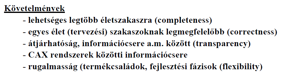 A terméket jellemzı információk mellet specifikus feldolgozási eljárásokat is magába foglal.