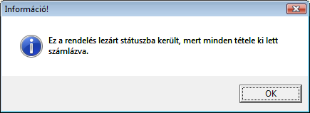 Valamint az utolsó számlázható tétel kiszámlázása után megjelenik ez az üzenet a képernyőn (46. ábra). 46. ábra 5. Speciális műveletek 5.1.