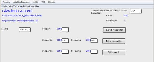 Az ajánlóív leadás dátumának berögzítését vagy kiválasztását követően lehet az ajánlóívek sorszámait berögzíteni.