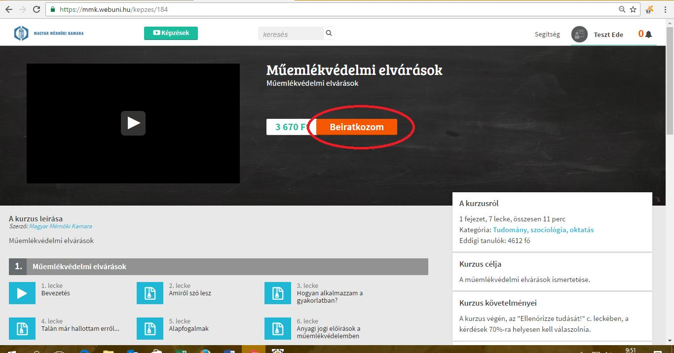 Belépés után a kiválasztott kurzusnál a "Beiratkozom" gombra kattintva meg is kezdheti annak teljesítését.