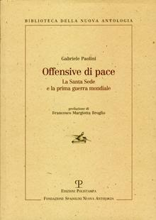 Horváth Jenő A Szentszék és az első világháború Paolini, Gabriele: Offensive di pace. La Santa Sede e la prima guerra mondiale XII.