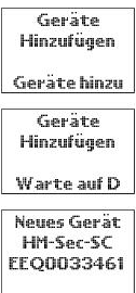 az OK gombbal. Ezután válassza ki a Hinzufügen (Hozzáadás) pontot, és hagyja jóvá megint az OK gombbal. A kijelz negyedik sorában megjelenik a Warte auf Daten (Várakozás adatátvitelre...) futó szöveg.