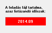 Ha valamely tétel hiányzik a listából vagy hibás, annak egyik oka a kontírozás hiánya vagy helytelensége lehet.