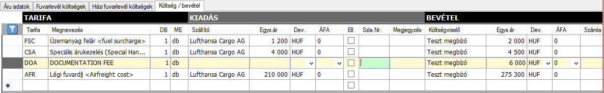Megnevezés: Tarifa törzs alapján kap értéket, de módosítható. A számlán ez a szöveg jelenik meg. Db: Tétel darabszáma. ME: Mennyiségi egység. Szállító: Kiadás oldali ügyfél.