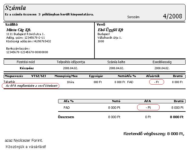 15. Fordított adózású számla 9 Egyéb esetben akkor kell számlát kiállítani, ha a fizetési mód nem készpénzben történik, vagy a vállalkozó úgy dönt, hogy egyszerűsített adattartalmú számla helyett