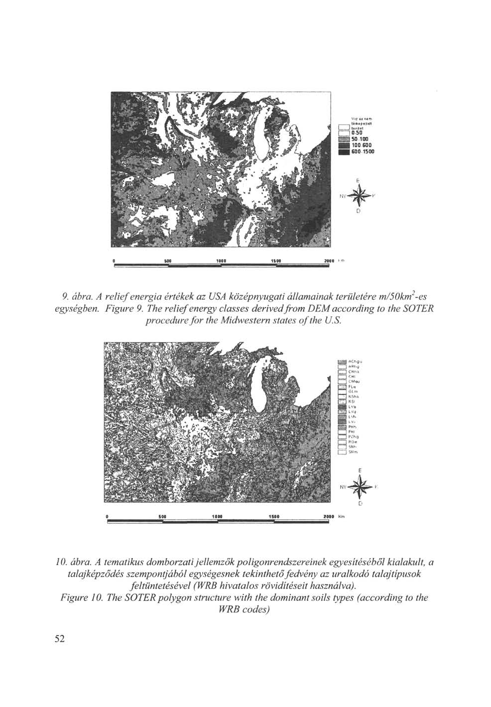 9. ábra. A relief energia értékek az USA középnyugati államainak területére m/50km~-es egységben. Figure 9.