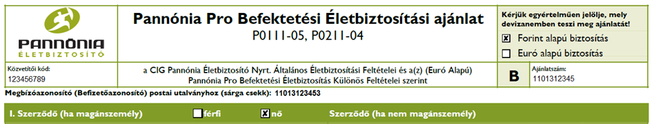 Ha már véglegesített az ajánlat, akkor látszik az is, hogy az elsődíjas csekkre mit kell ráírni.