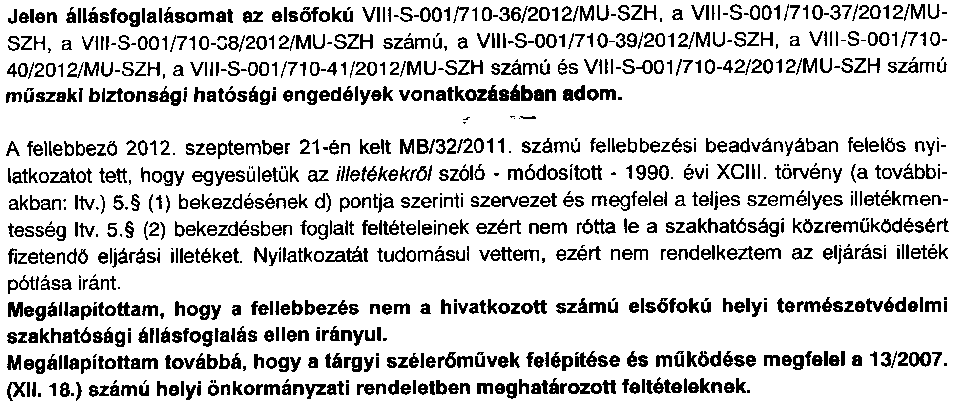 vagy az eljarast megszonteto vegzes elleni fellebbezesben tamadhat6 meg.