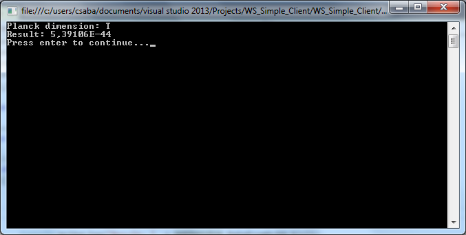 Kliens kódja Ez fontos!!! using WS_Simple_Client.localhost; namespace WS_Simple_Client class Program static void Main(string[] args) Console.Write("Planck dimension: "); string s = Console.