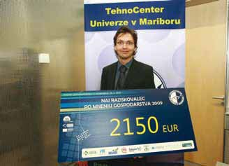Jó gyakorlat: A Legjobb Kutató Verseny A TechnoCenter, a Maribori Egyetem technológia transzfer irodája 2006-ban indította el a versenyt, és azóta is folyamatosan megrendezi azt.