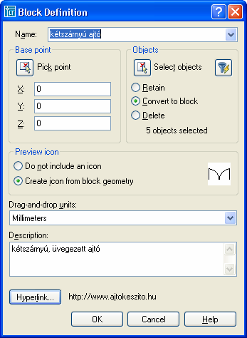 BLOKKOK ÉS KÜLSŐ REFERENCIÁK 11 lyezve. Az AutoCAD a rajzokba illesztett rajzokat blokkdefiníciónak tekinti. Így készítjük a külső blokkokat.