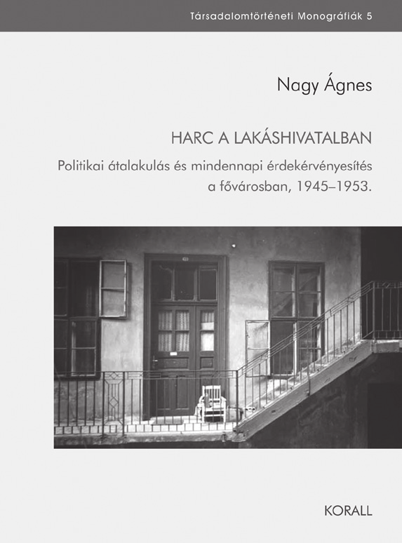 280 KORALL 62. MEGJELENT! MEGJELENT! MEGJELENT! a Társadalomtörténeti Monográfiák 5.