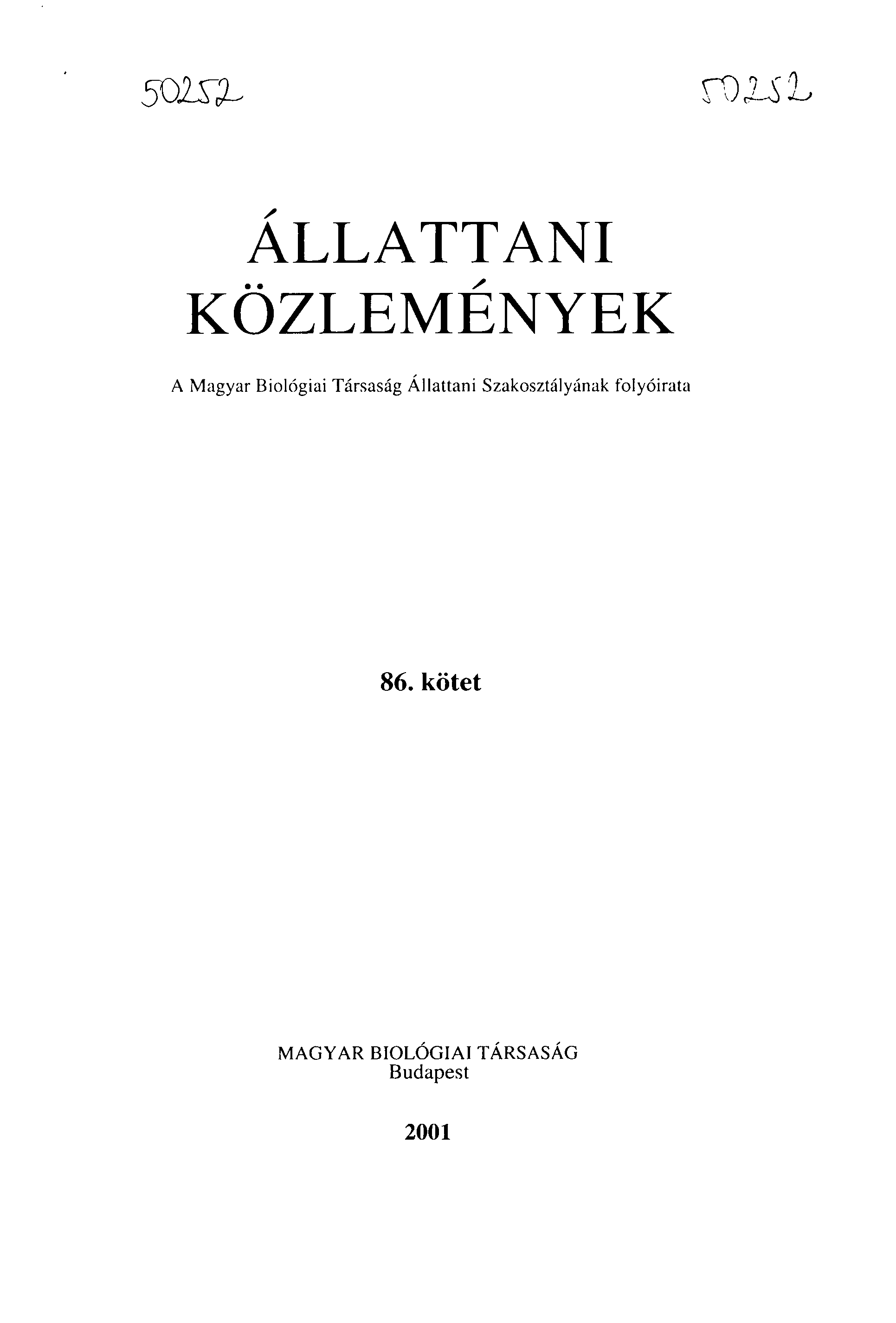 502ГЗ- П Ш ALLATTANI KÖZLEMÉNYEK A Magyar Biológiai Társaság Állattani
