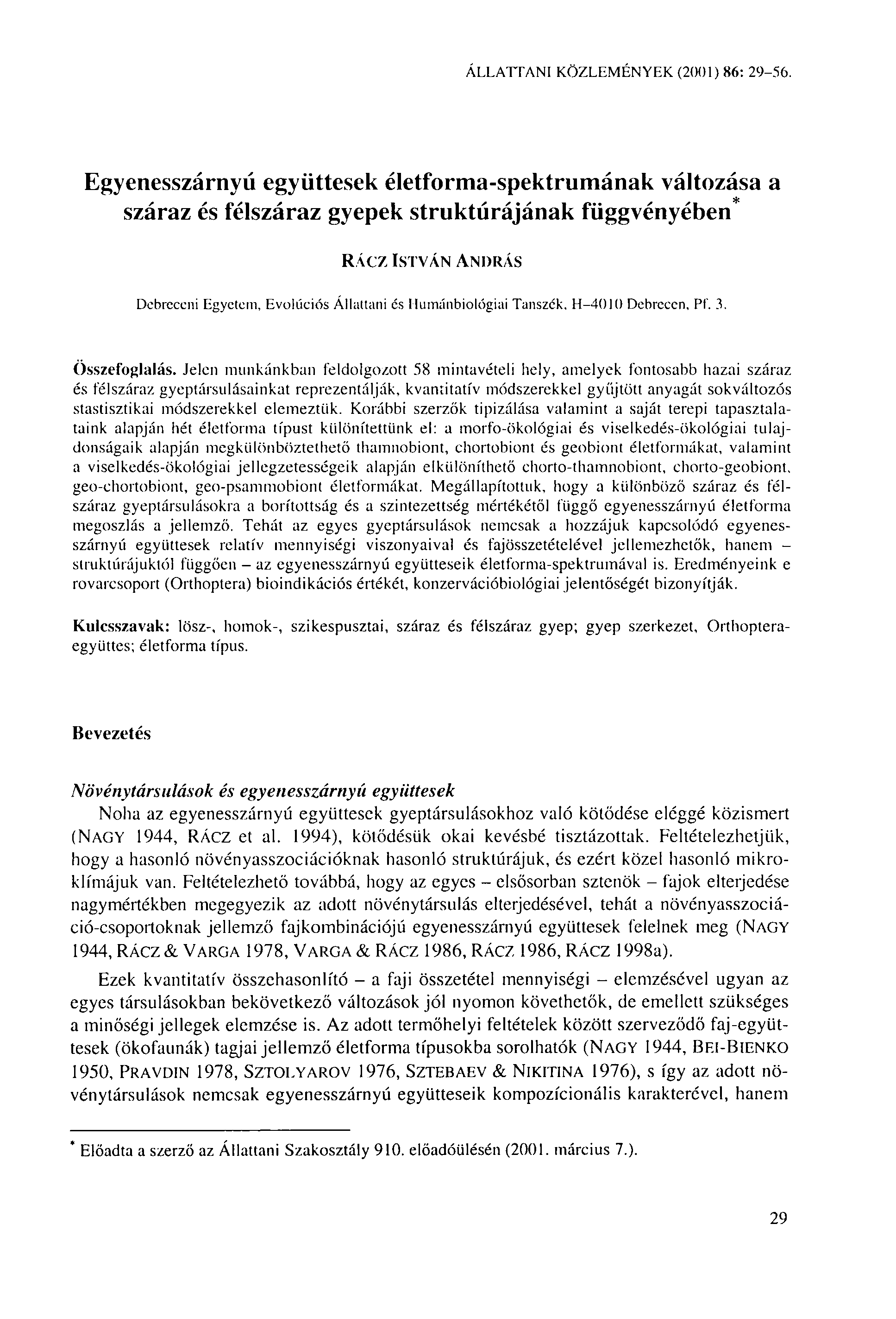 ÁLLATTANI KÖZLEMÉNYEK (2001) 86: 29-56.