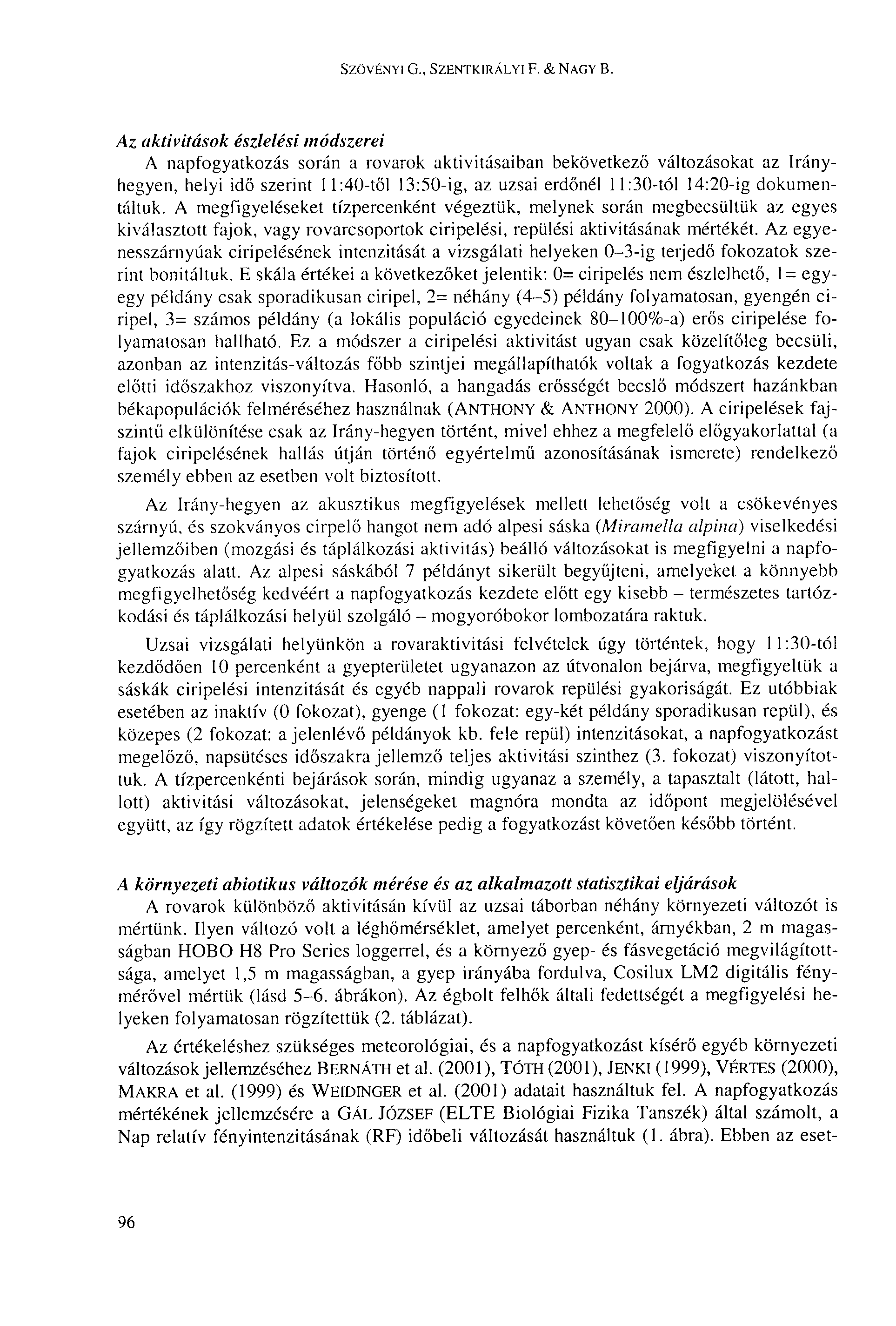 SZÖVÉNYI G., SZENTKIRÁLYI F. & NAGY B.