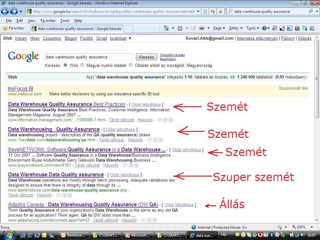 Miért éppen minőségbiztosítás? Google 2009. szeptember 7.-én: 2.