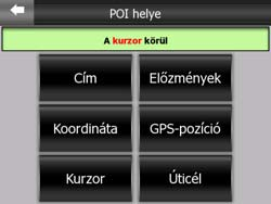 6.3.4 POI keresése Az Cydle programban tárolt több ezer POI vagy az Ön által létrehozott POI-k közül is választhat úticélt. Ezen a képernyőn keresheti meg a kívánt POI-t.