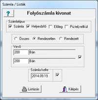 Folyószámla kivonat A lista a belföldi számlák és a hozzá tartozó banki teljesítések figyelembe vételével elkészíti