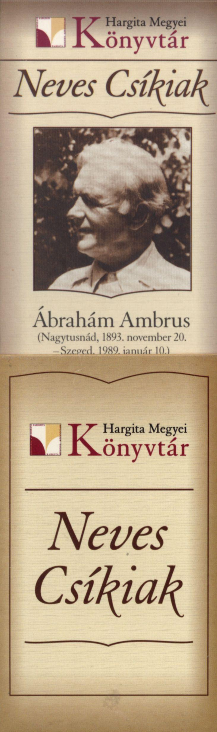 Neves Csikiak Ábrahám Ambrus (Nagytusnád, 1893. november 20.