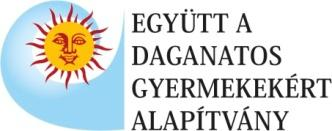EGYÜTT A DAGANATOS GYERMEKEKÉRT ALAPÍTVÁNY 6200 Kiskőrös, Mező u. 16. Adószám: 18356076-1-03 Bírósági bejegyzés száma: Pk. 61.038/1999/2. 2010. évi KÖZHASZNÚSÁGI JELENTÉSE Elfogadta a 2011.