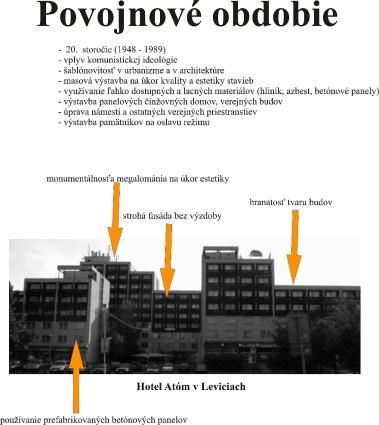 Pri objasňovaní dobových reálií bolo nutné študentom, ktorí už totalitu nezažili, vysvetliť jej podstatu a v náväznosti na to aj jej prejavy v architektúre.