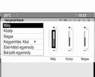 Mély Ezzel a beállítással erősítheti vagy tompíthatja a hangforrások mély frekvenciáit. Állítsa be tetszés szerint.