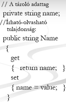 Egységbezárás (Encapsulation) - Az adatokat és a rajtuk végzett műveleteket egységbe zárja. Ez az egység az osztály.