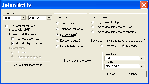 - 37 - A nymtatásra a feltétel szerint lekért lista tördelésére - vnatkzóan is van tvábbi beállítási lehetőség A listán lévő adattartalmak rendezésére is több lehetőség adtt.