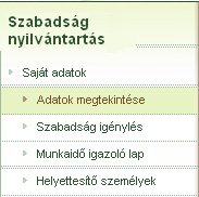 2 Felhasználói funkciók 2.1 Rendszer elérés - Bejelentkezés és authorizáció A Szabadság Nyilvántartó Rendszert intraneten, vagy akár internetes elérhetőséggel is lehet üzemeltetni.