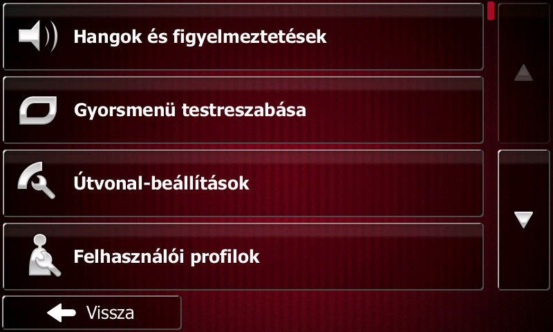 A Beállítások menüben jó néhány menüpont van. A teljes lista megtekintéséhez koppintson a gombra, vagy görgesse a listát az ujjával.