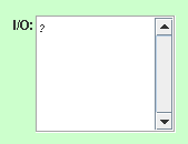 26. ábra I/O ablak {á:m1e2a26.png} Az I/O ablakban a program futása során a kérdőjel után kell írni a bemenetnek szánt értéket.